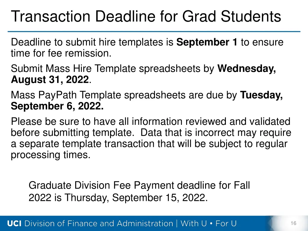 transaction deadline for grad students