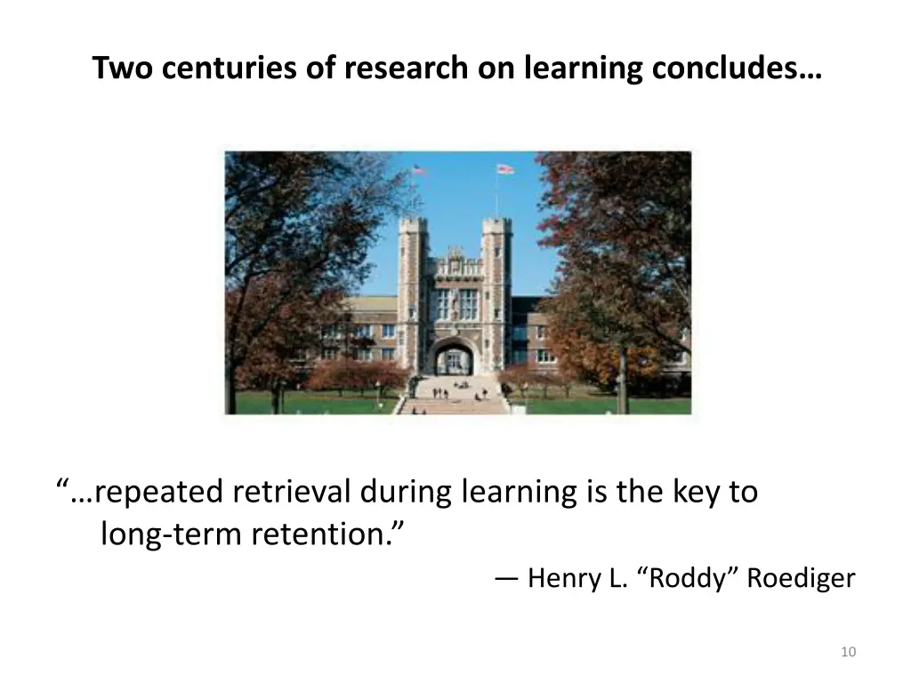 two centuries of research on learning concludes