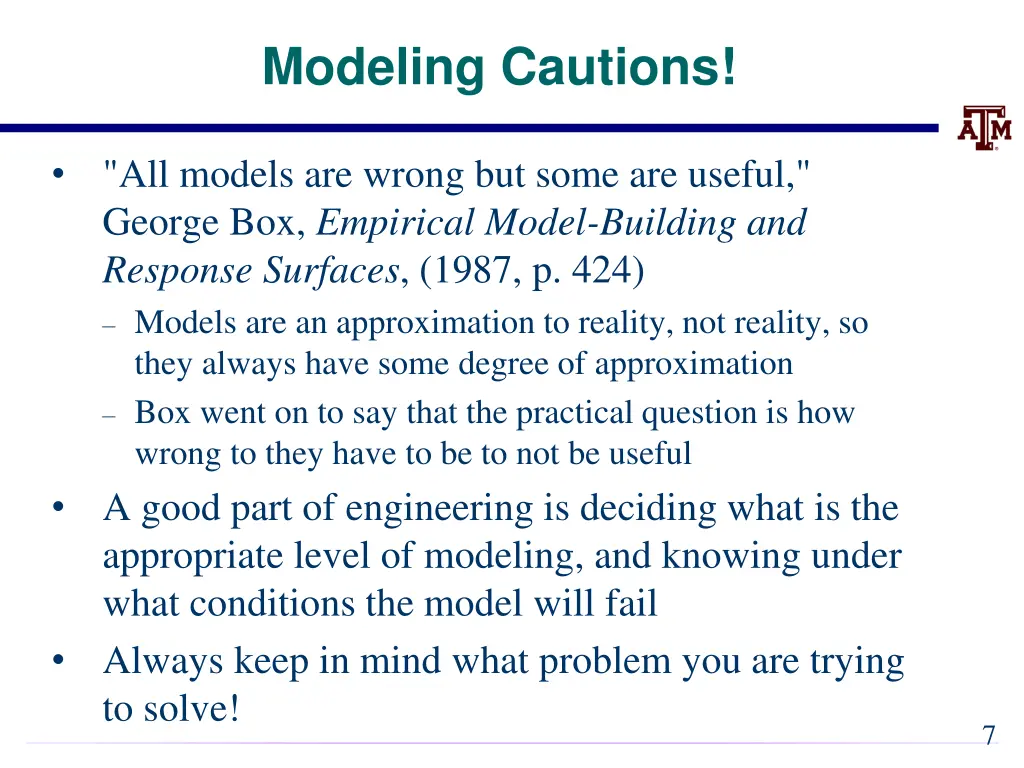 modeling cautions