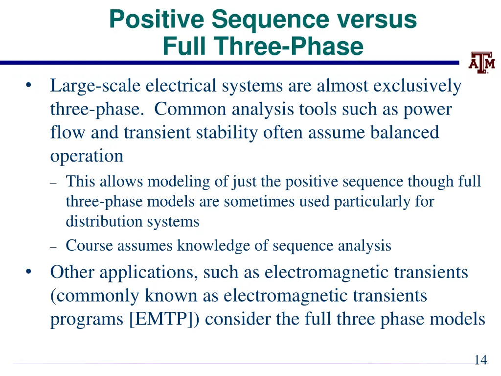 positive sequence versus full three phase