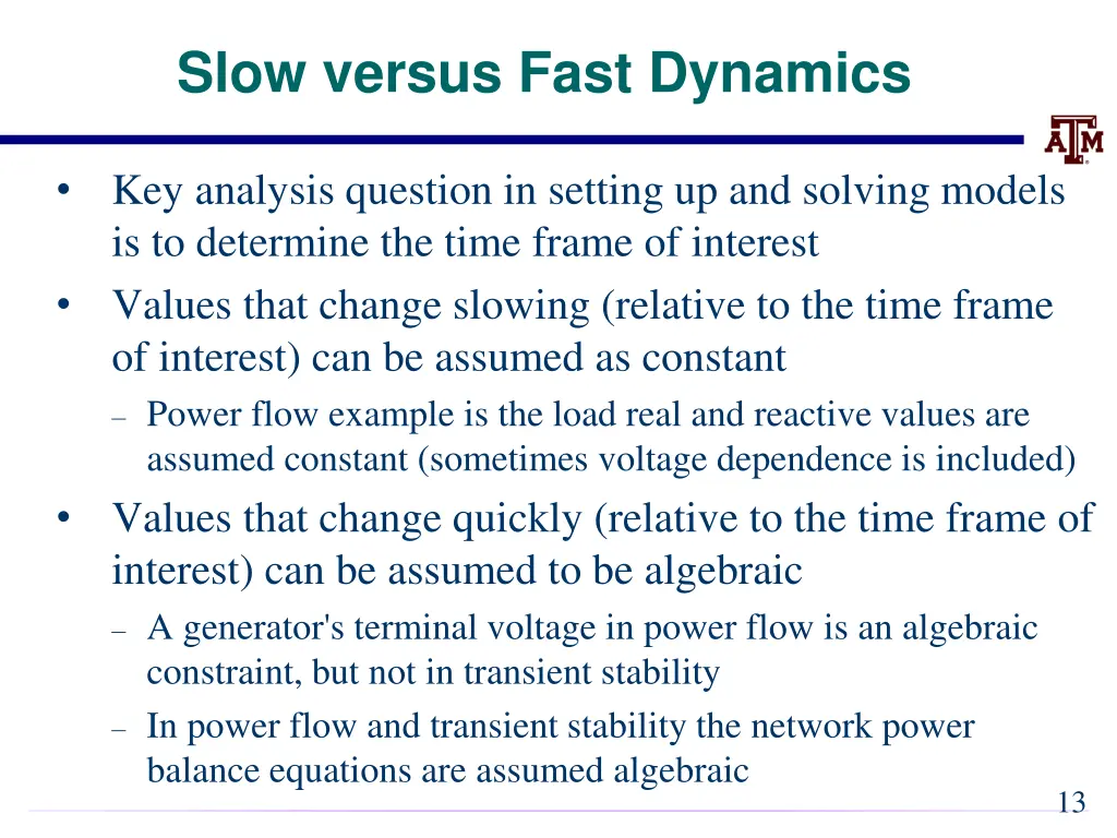 slow versus fast dynamics