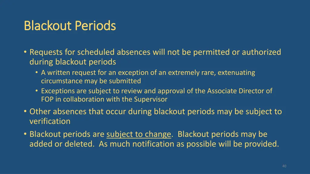 blackout periods blackout periods