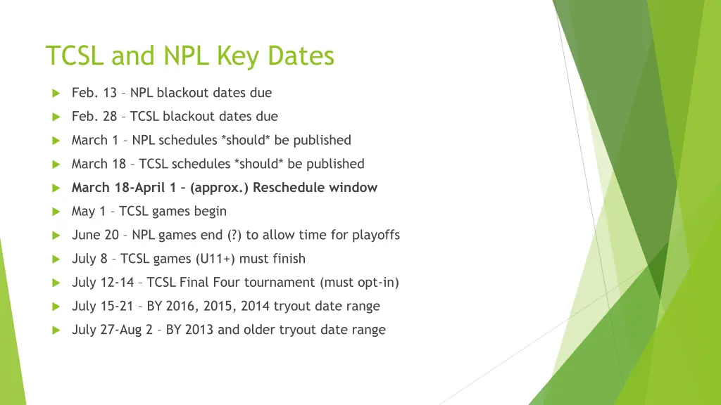 tcsl and npl key dates