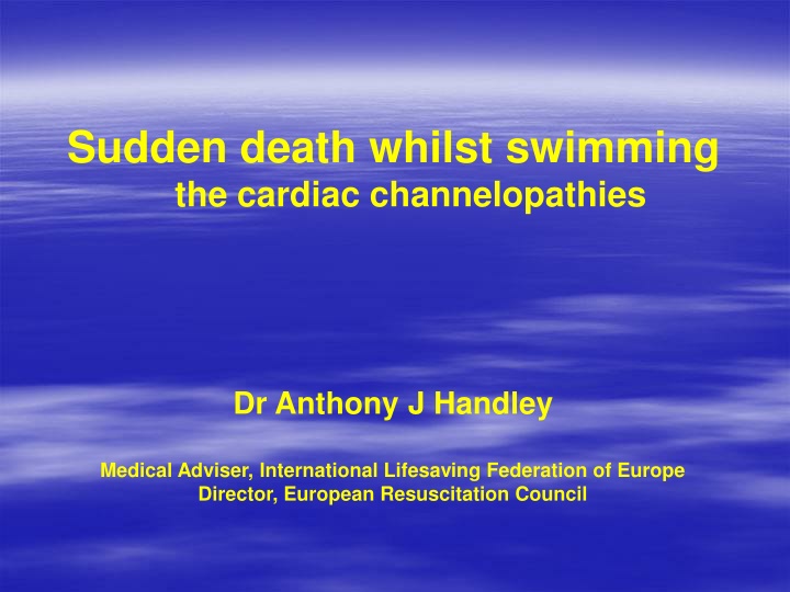 sudden death whilst swimming the cardiac