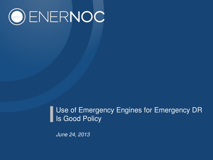 use of emergency engines for emergency dr is good