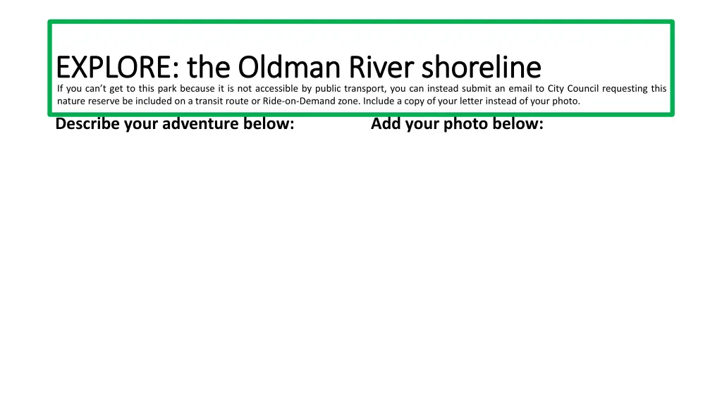 explore the oldman river shoreline explore