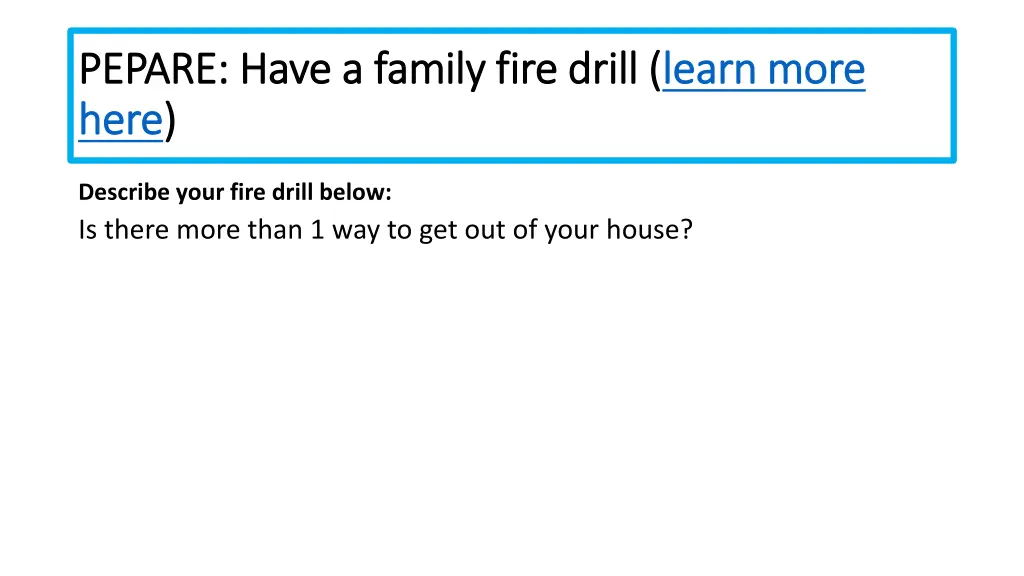 pepare have a family fire drill pepare have
