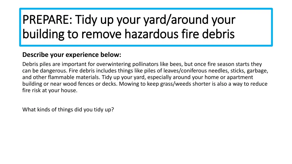 prepare tidy up your yard around your prepare