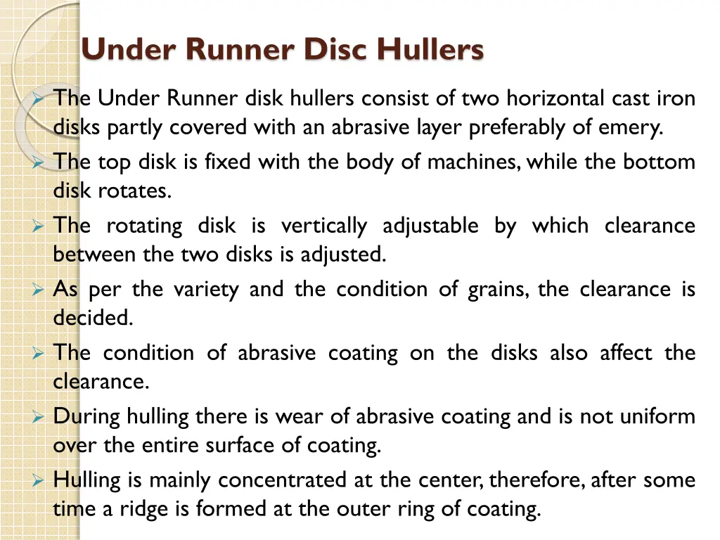 under runner disc hullers