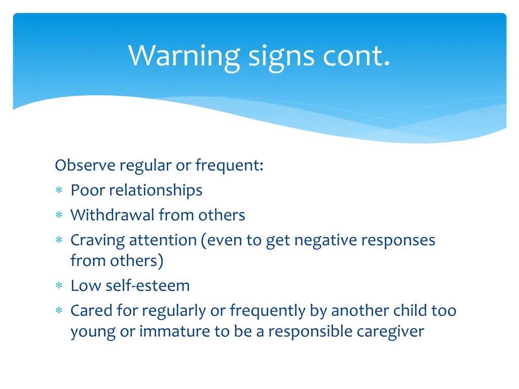 warning signs cont