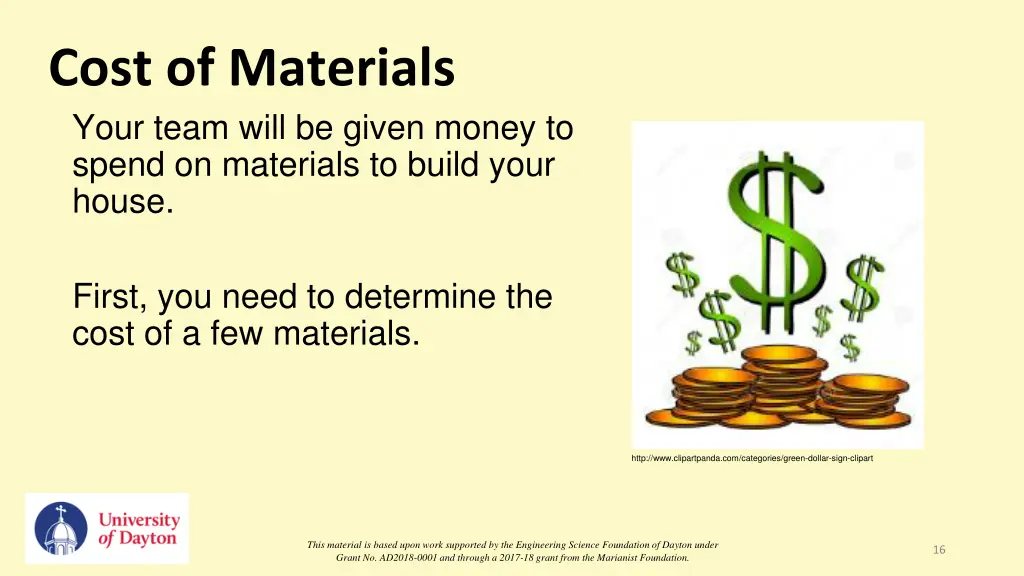 cost of materials your team will be given money