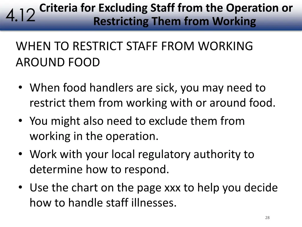 criteria for excluding staff from the operation