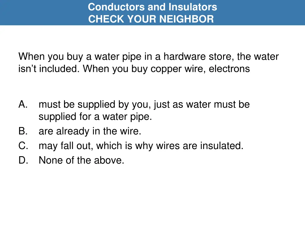 conductors and insulators check your neighbor