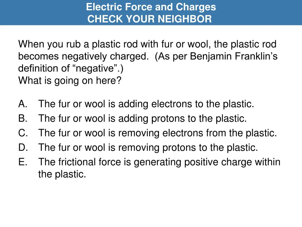 electric force and charges check your neighbor 1