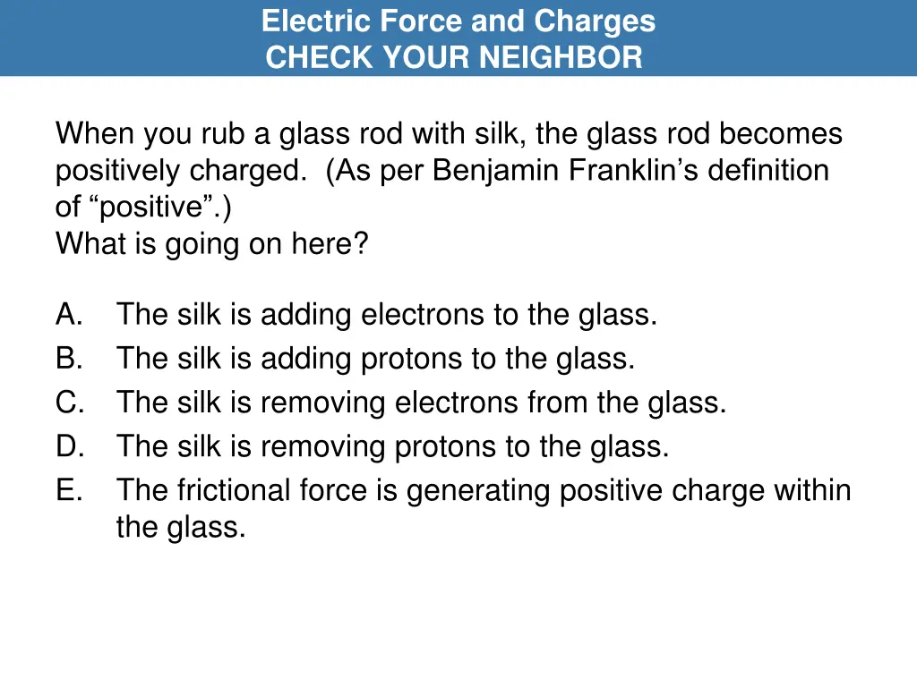 electric force and charges check your neighbor