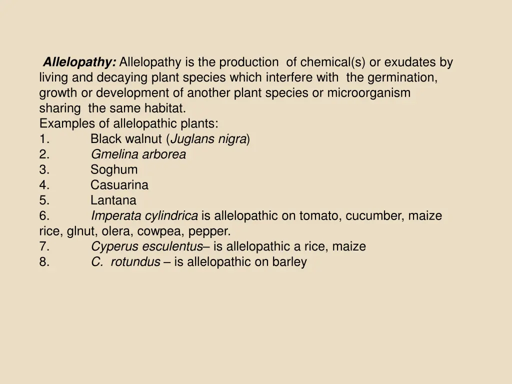 allelopathy allelopathy is the production