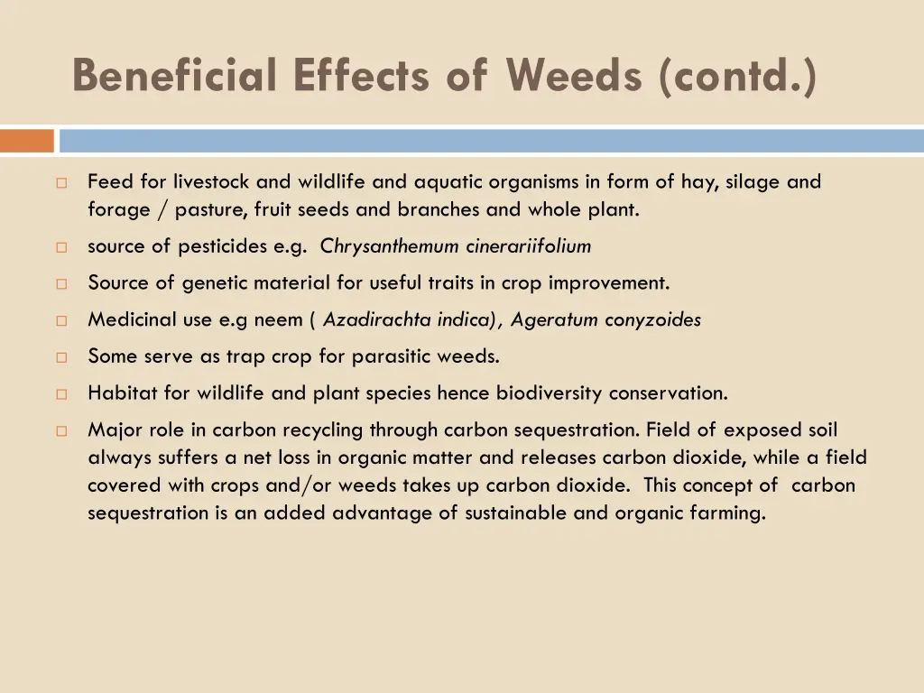 beneficial effects of weeds contd