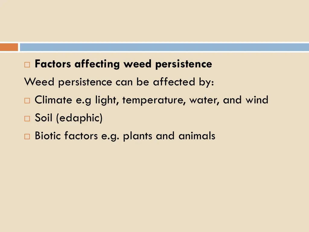 factors affecting weed persistence weed