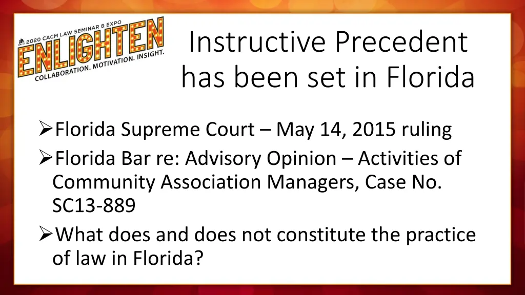 instructive precedent has been set in florida