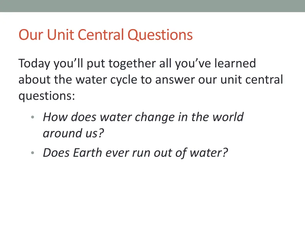 our unit central questions