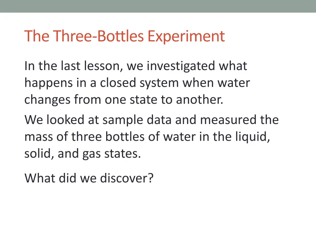 the three bottles experiment