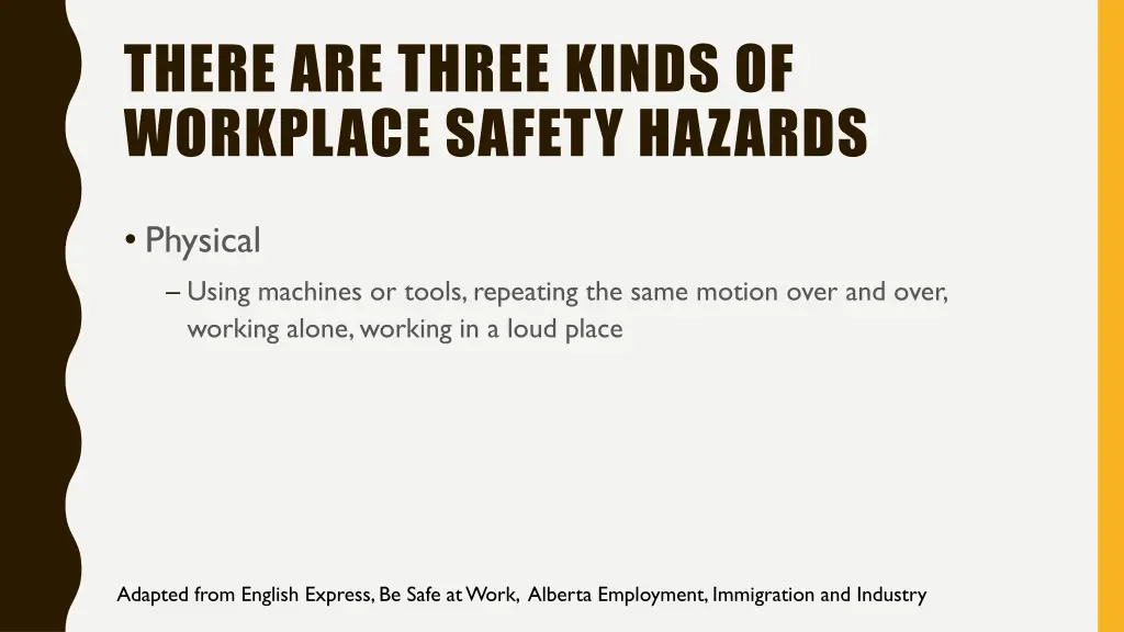 there are three kinds of workplace safety hazards 2