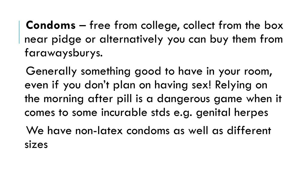 condoms free from college collect from