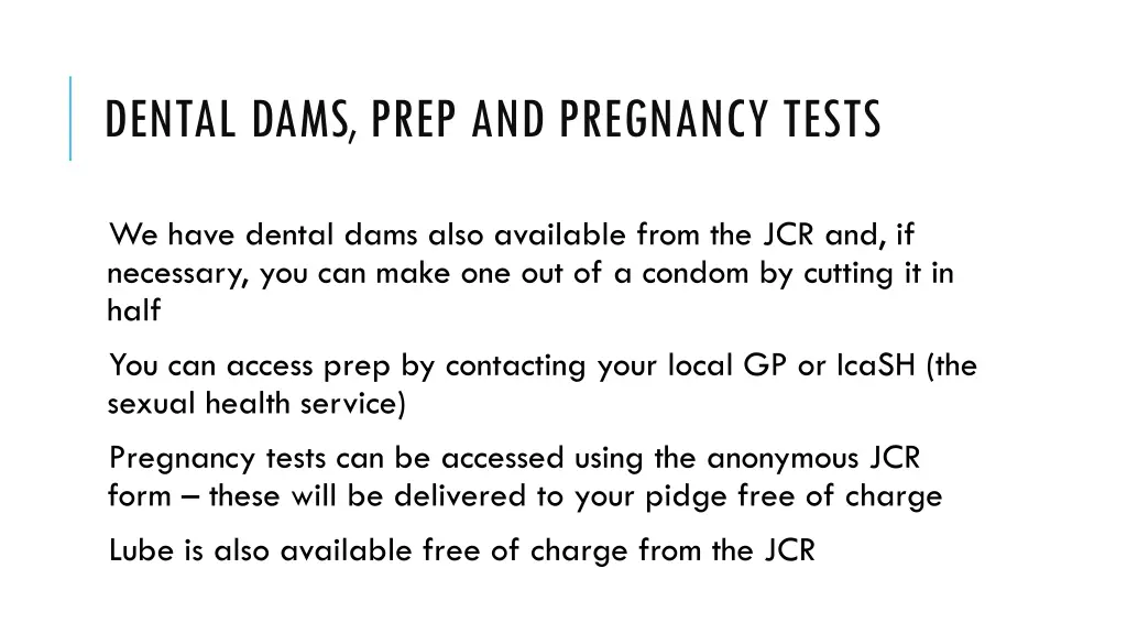 dental dams prep and pregnancy tests