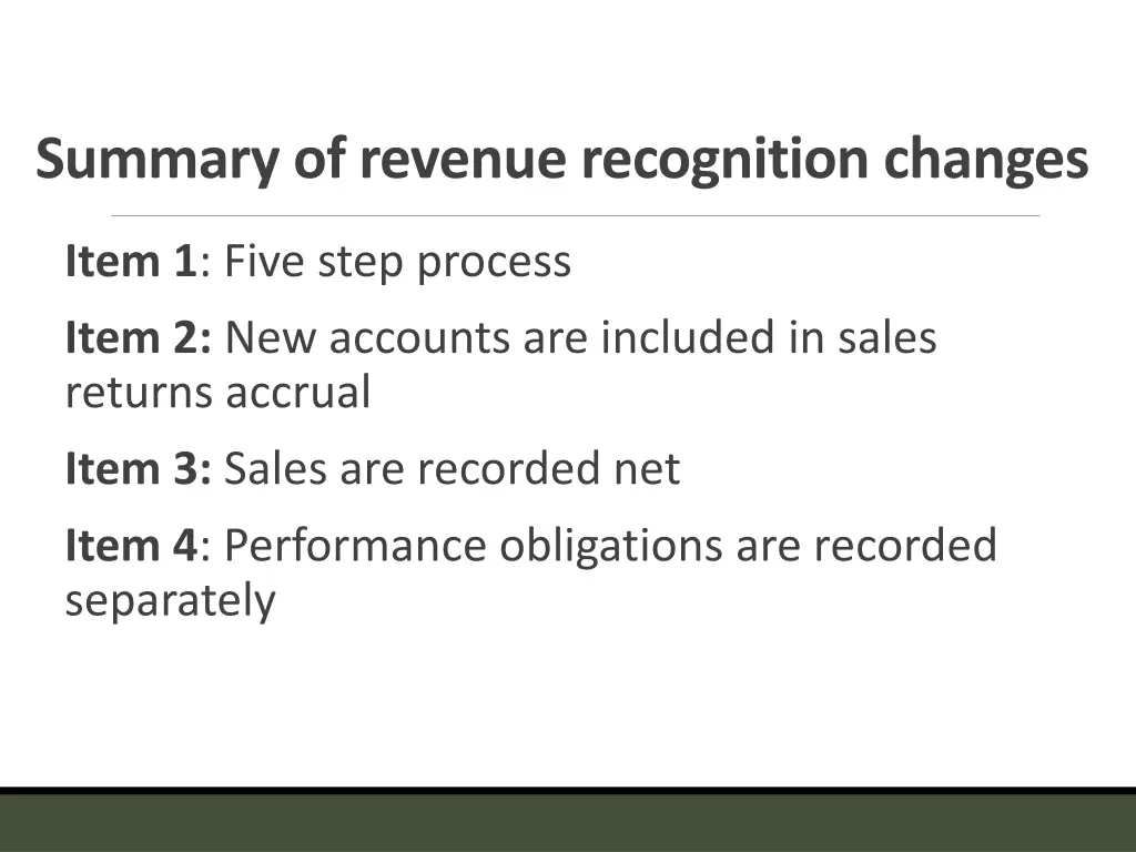 summary of revenue recognition changes