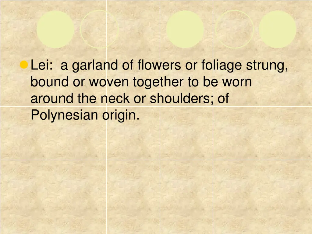 lei a garland of flowers or foliage strung bound