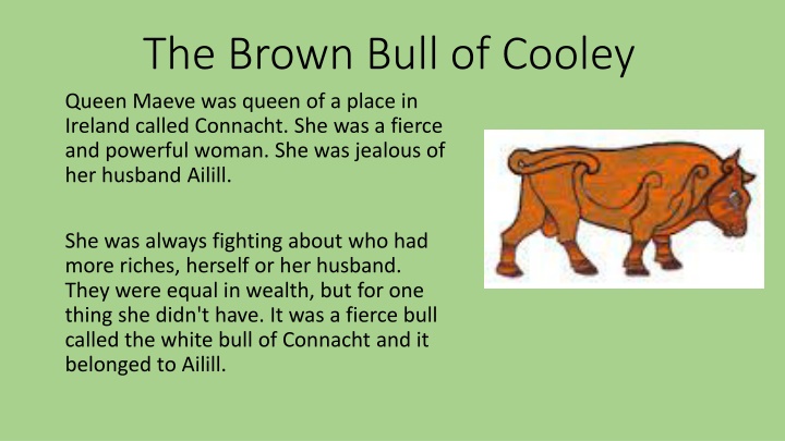 the brown bull of cooley queen maeve was queen