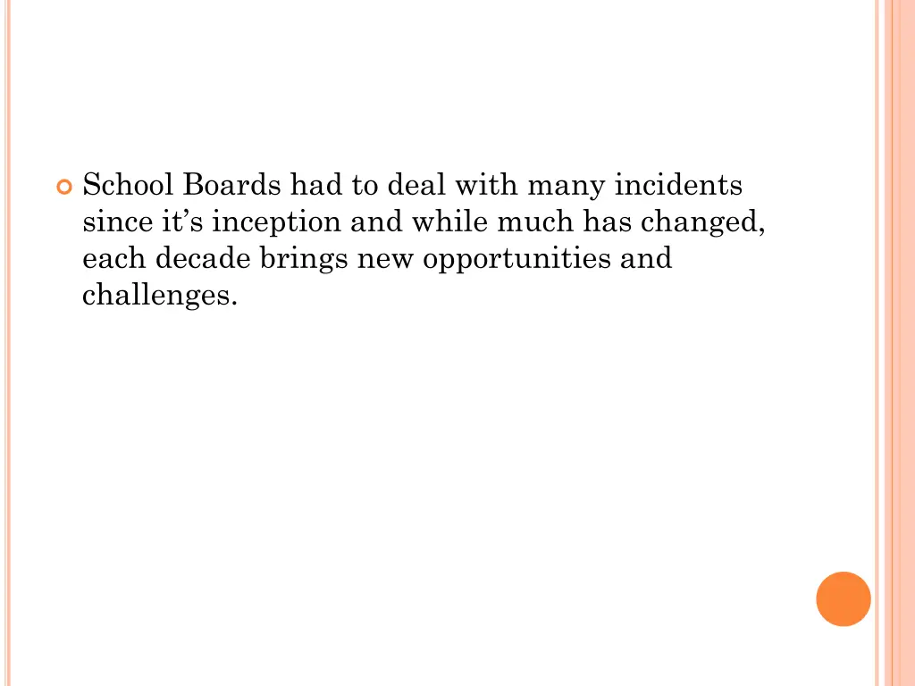 school boards had to deal with many incidents