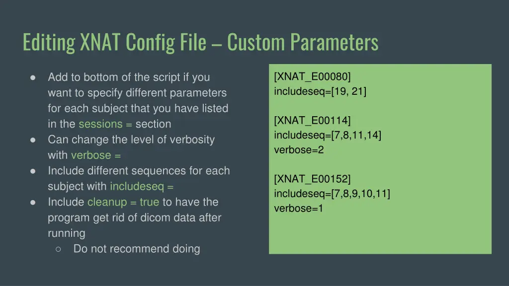 editing xnat config file custom parameters