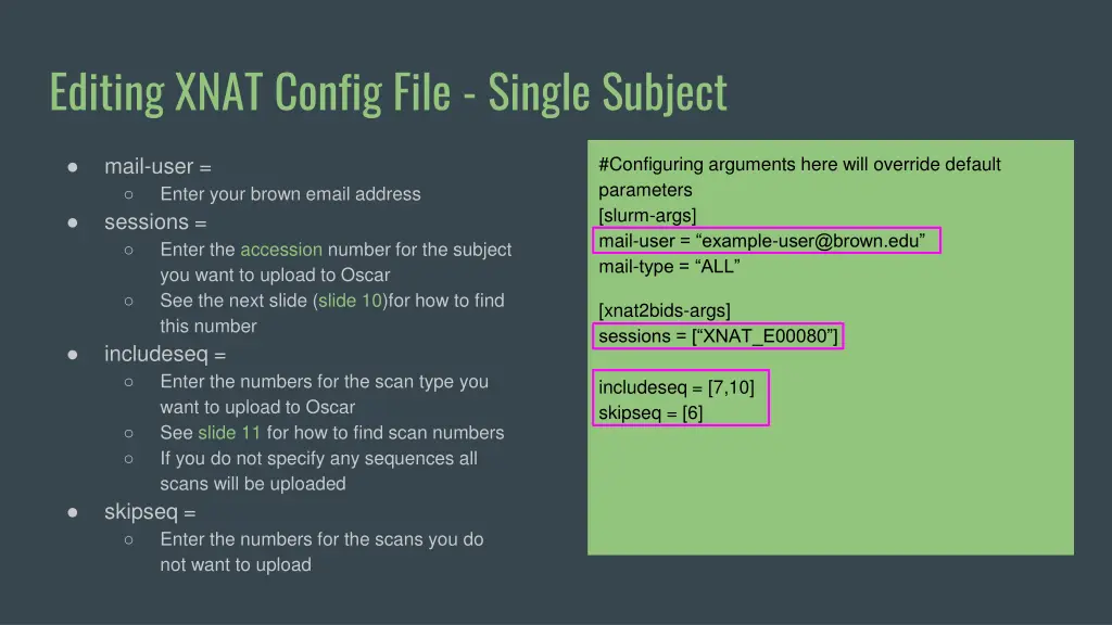 editing xnat config file single subject