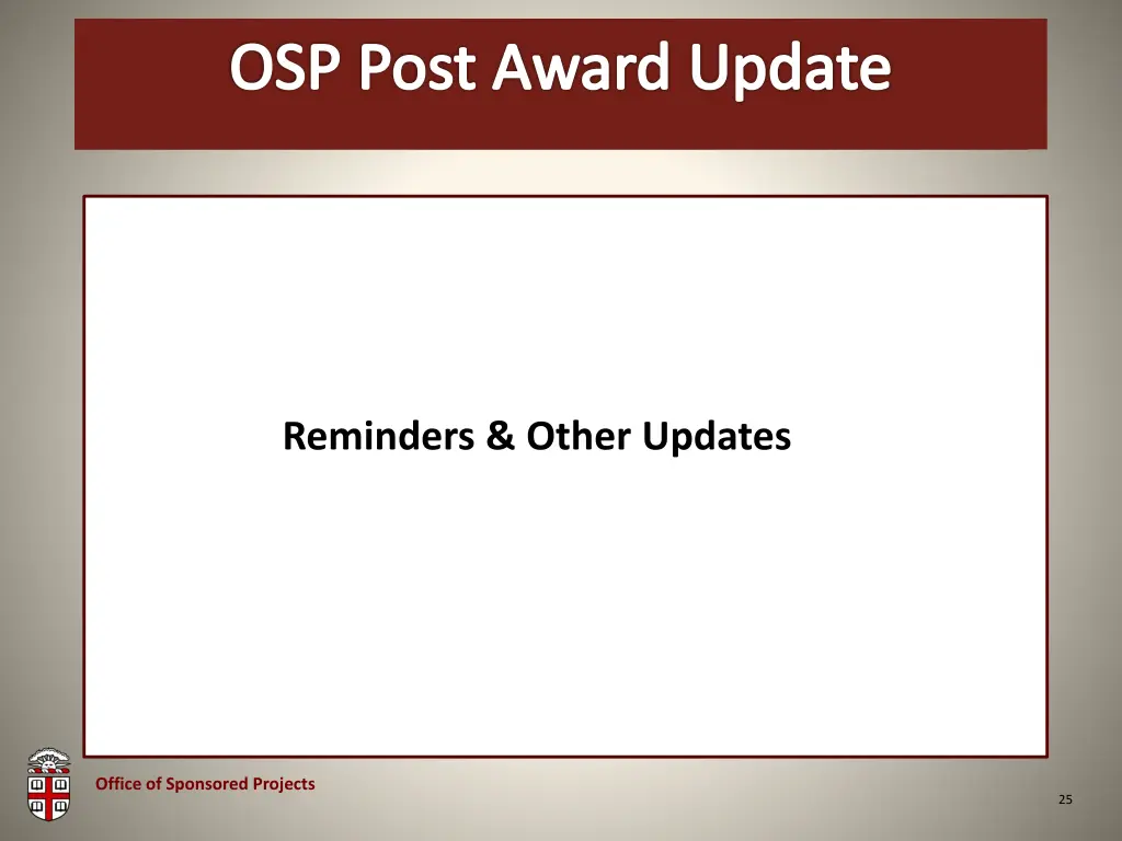 osp brown bag osp post award update 6