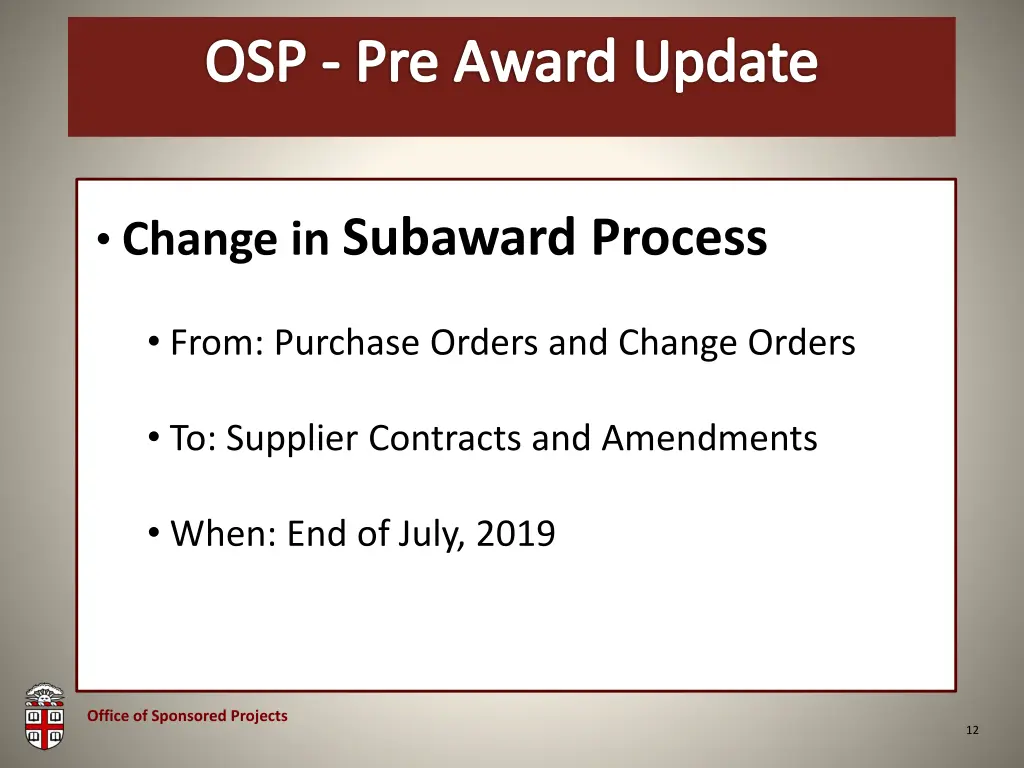 osp brown bag osp pre award update 10