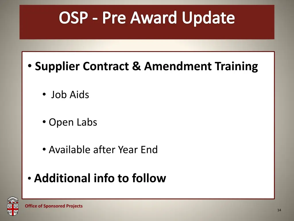 osp brown bag osp pre award update 12