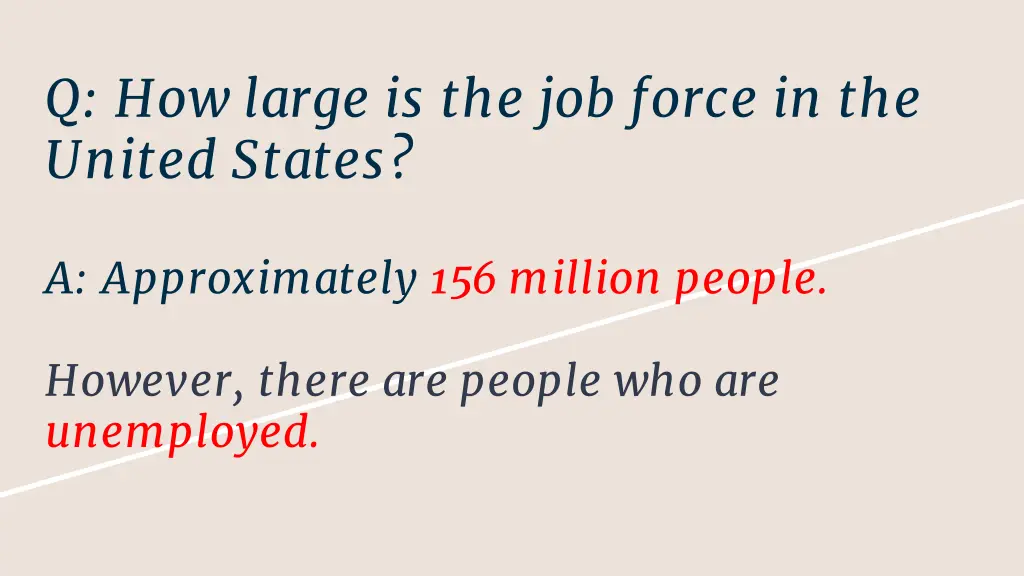 q how large is the job force in the united states