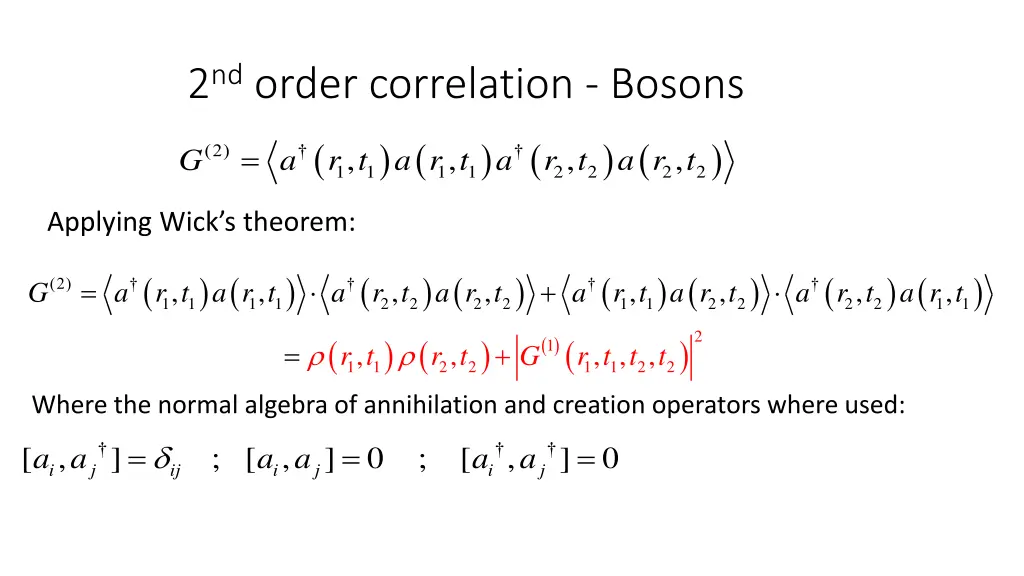 2 nd order correlation bosons