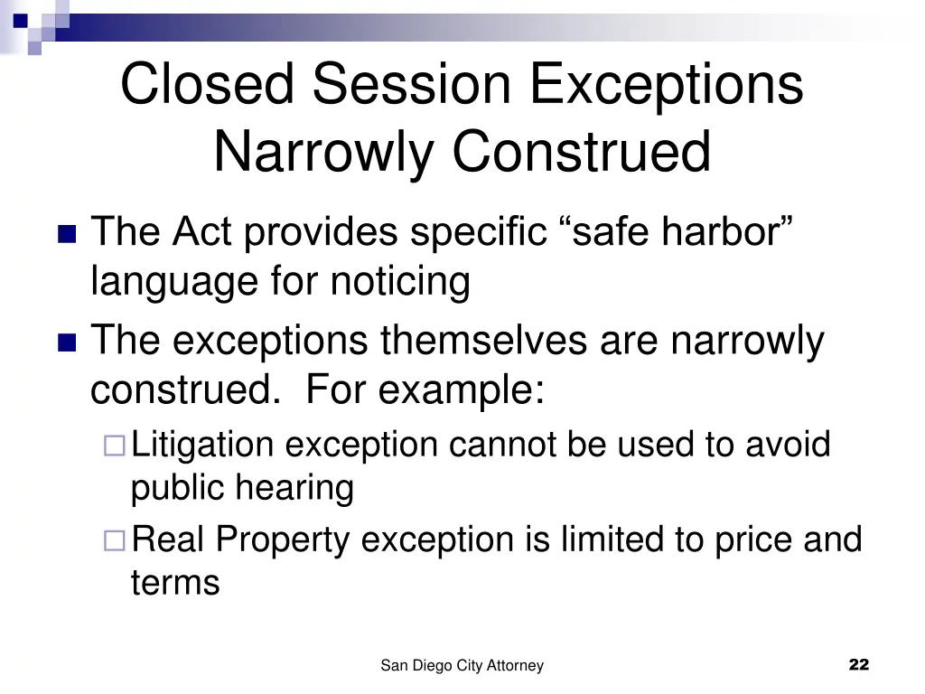 closed session exceptions narrowly construed