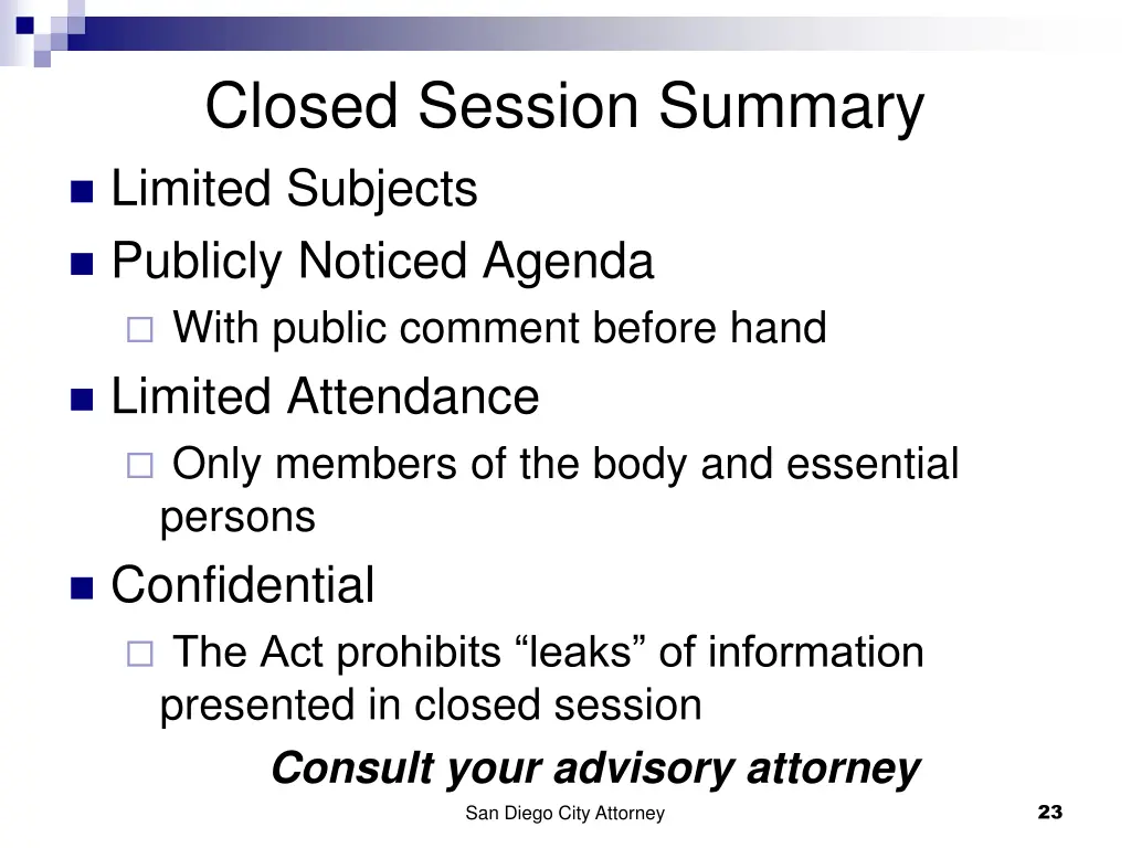 closed session summary limited subjects publicly