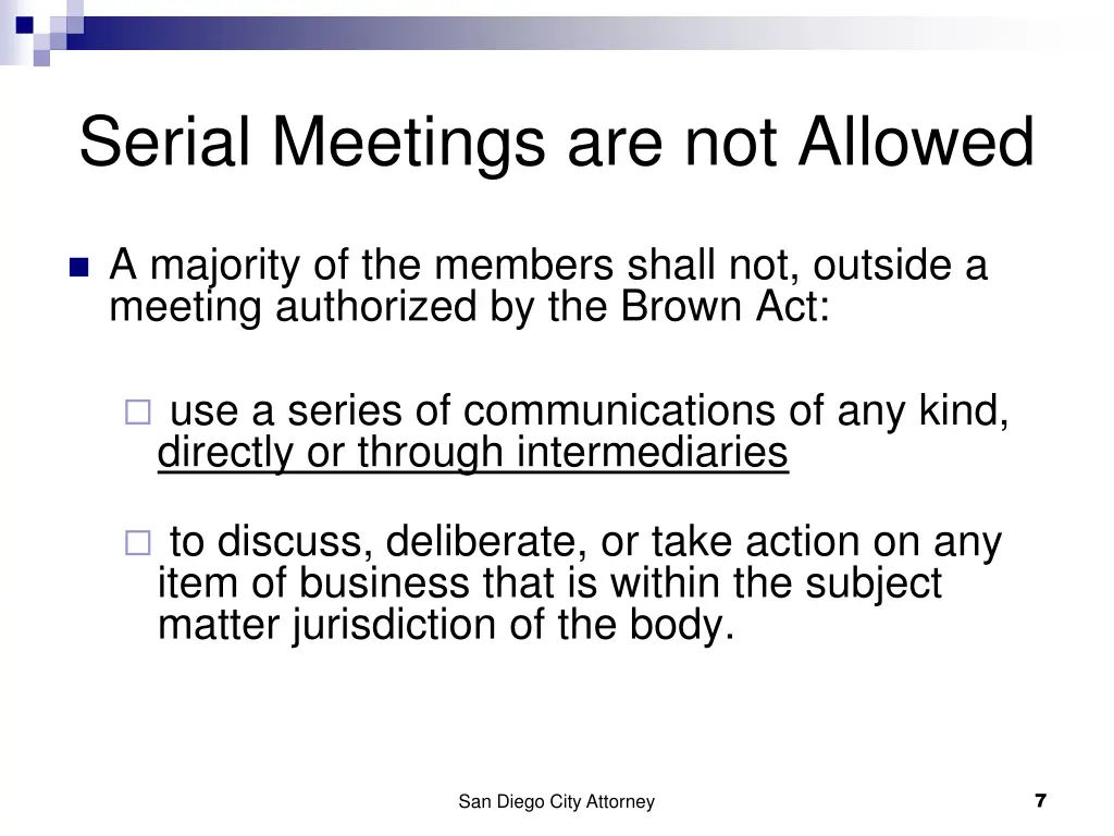 serial meetings are not allowed