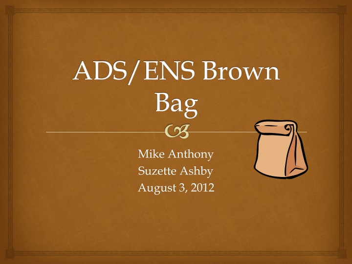 ads ens brown bag