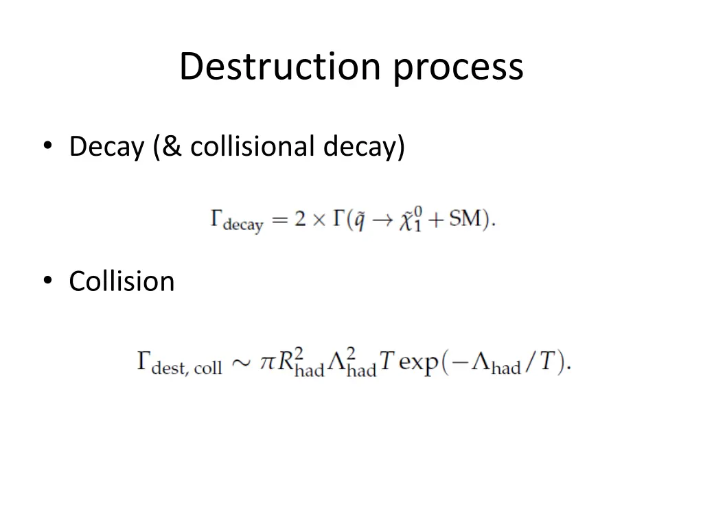 destruction process