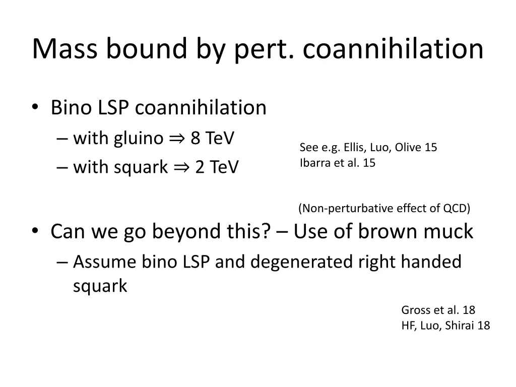 mass bound by pert coannihilation