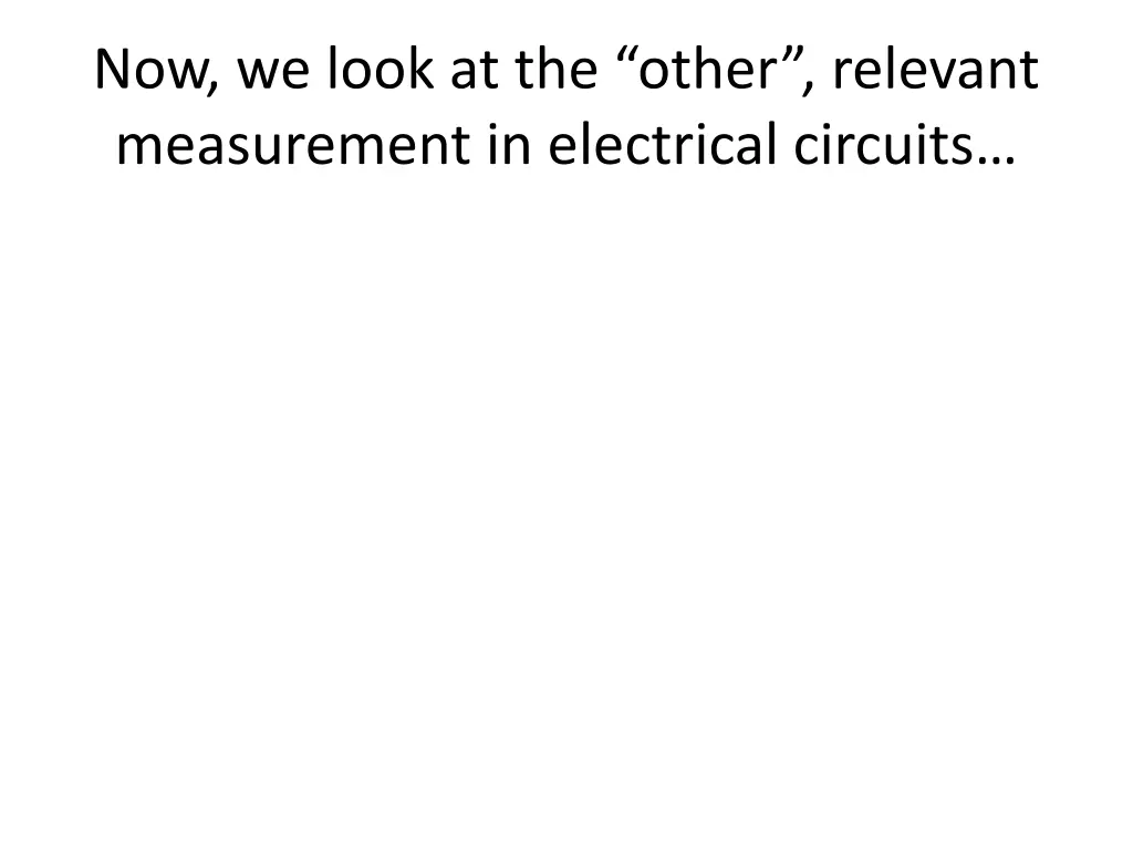 now we look at the other relevant measurement