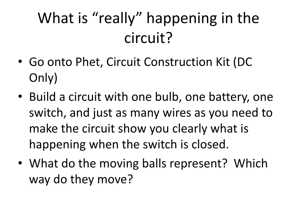 what is really happening in the circuit