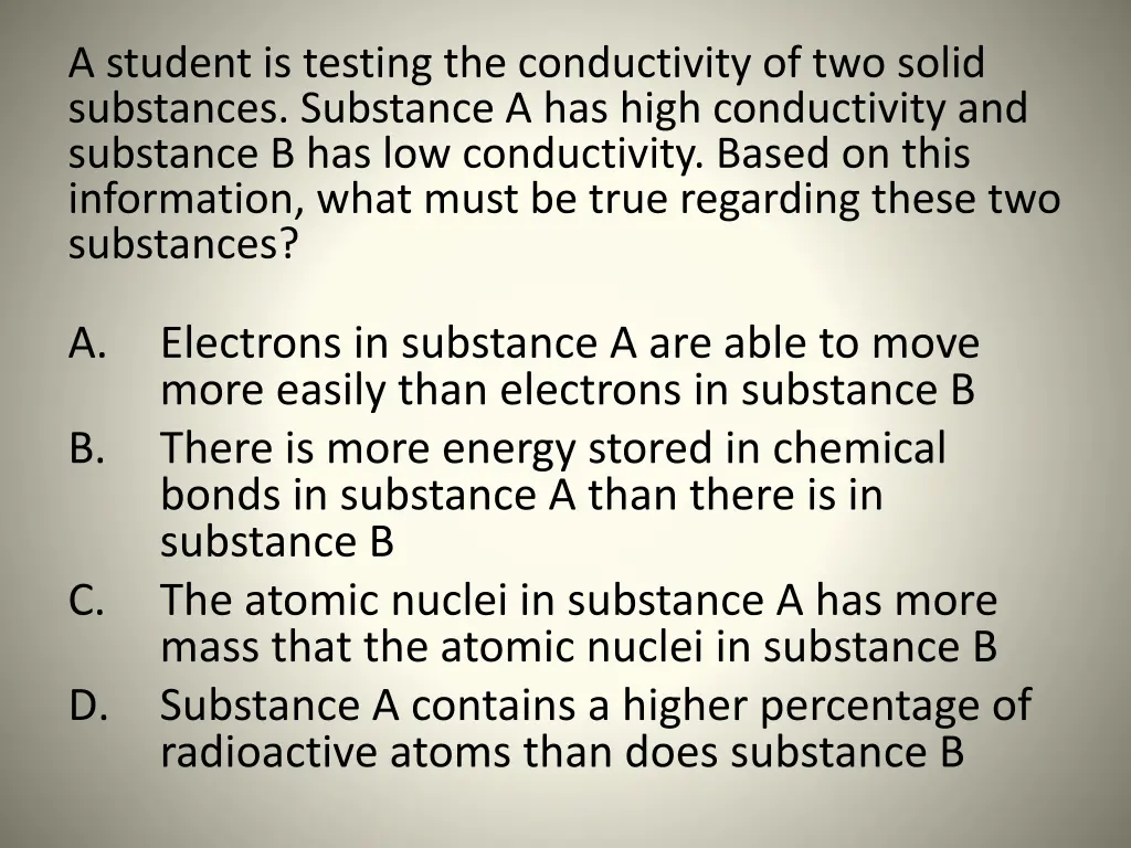 a student is testing the conductivity