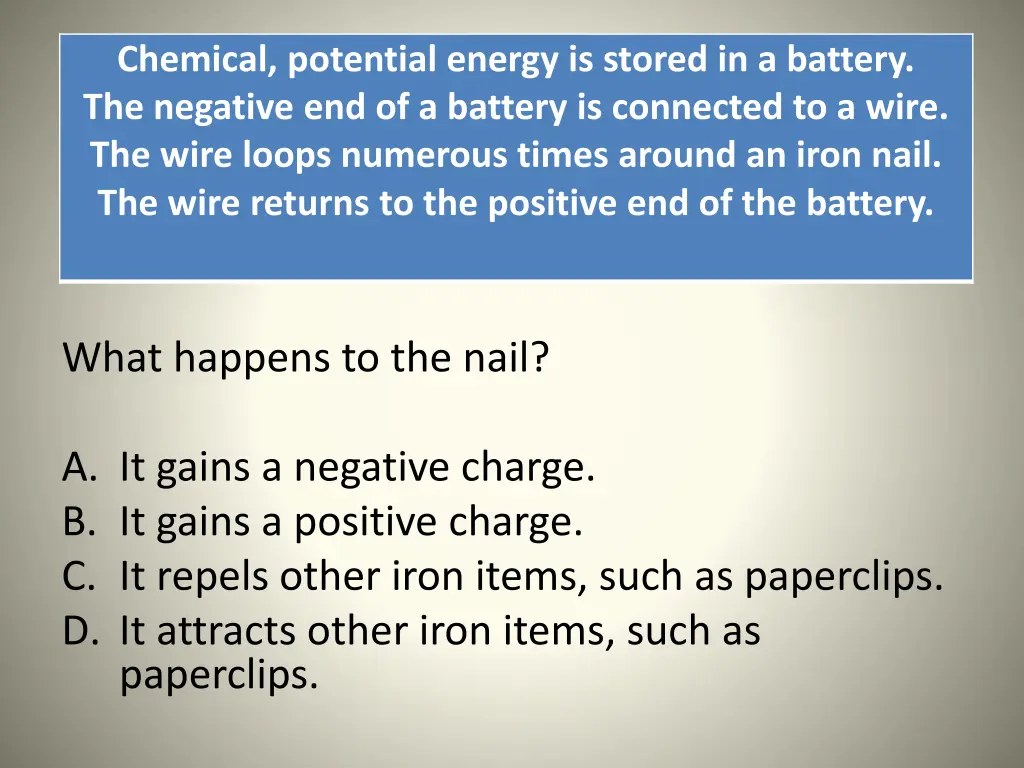 chemical potential energy is stored in a battery