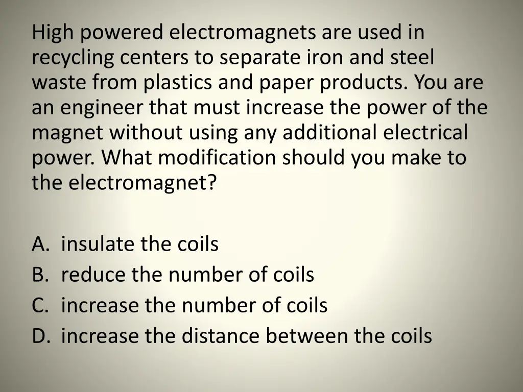 high powered electromagnets are used in recycling